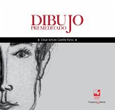Dibujo premeditado (eBook, PDF) Dibujo premeditado (eBook, PDF)