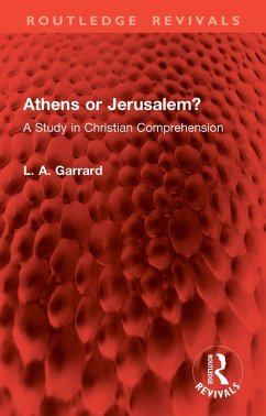 Athens or Jerusalem? (eBook, PDF) - Garrard, L. A.