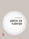 Pjena za ruSenje (eBook, ePUB) Pjena za ruSenje (eBook, ePUB)