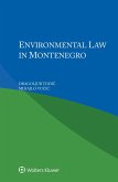 Environmental Law in Montenegro (eBook, PDF) Environmental Law in Montenegro (eBook, PDF)