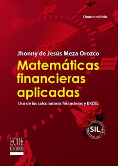 Matemáticas financieras aplicadas (eBook, PDF) - Jhonny de Jesús Meza Orozco