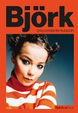 Björk: una constante mutuación (eBook, ePUB) Björk: una constante mutuación (eBook, ePUB)