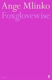 Foxglovewise (eBook, ePUB) Foxglovewise (eBook, ePUB)