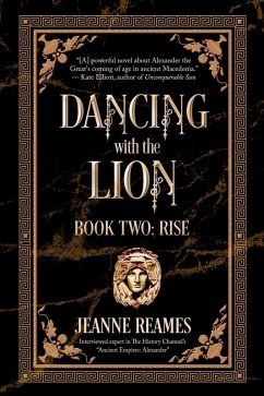 Dancing with the Lion: Rise (eBook, ePUB) - Reames, Jeanne