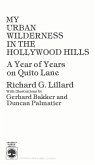 My Urban Wilderness in the Hollywood Hills (eBook, ePUB)