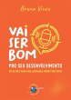 Vai ser bom pro seu Desenvolvimento... - Bild 1