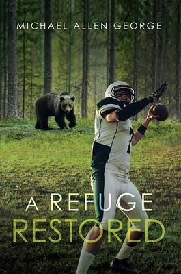 A Refuge Restored (eBook, ePUB) A Refuge Restored (eBook, ePUB)