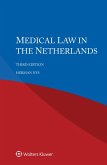 Medical Law in the Netherlands (eBook, ePUB) Medical Law in the Netherlands (eBook, ePUB)