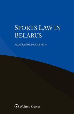 Sports Law in Belarus (eBook, PDF) - Danilevich, Aliaksandr