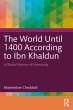 The World Until 1400 According to Ibn... - Bild 1