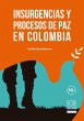 Insurgencias y procesos de paz en... - Bild 1