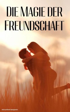 Cover Die Magie der Freundschaft (eBook, ePUB)