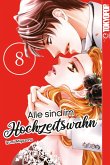 Alle sind im Hochzeitswahn, Band 08 (eBook, ePUB)