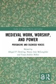 Medieval Work, Worship, and Power (eBook, PDF)