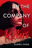 In the Company of Killers (eBook, ePUB)