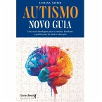Autismo - Novo guia (eBook, ePUB)