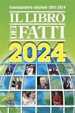 Il Libro dei Fatti 2024 (eBook, ePUB) Il Libro dei Fatti 2024 (eBook, ePUB)
