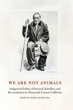 We Are Not Animals (eBook, ePUB) - Rizzo-Martinez, Martin