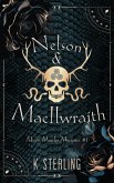 Nelson & Macilwraith (Moon Murder Mysteries, #1) (eBook, ePUB) Nelson & Macilwraith (Moon Murder Mysteries, #1) (eBook, ePUB)
