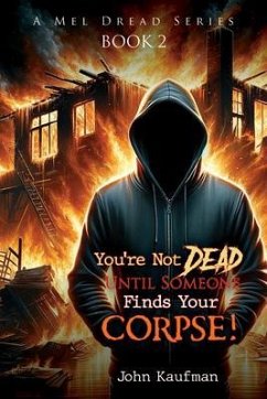 Cover You're Not Dead Until Someone Finds Your Corpse! (eBook, ePUB)