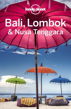 Lonely Planet Bali, Lombok & Nusa Tenggara (eBook, ePUB) - Lonely Planet; Maxwell, Virginia