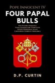 Four Papal Bulls (eBook, ePUB) Four Papal Bulls (eBook, ePUB)