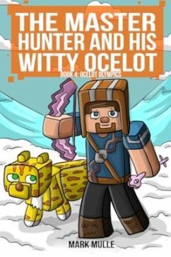 Cover The Master Hunter and His Witty Ocelot Book 4 (eBook, ePUB)