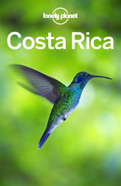 Lonely Planet Costa Rica (eBook, ePUB) Lonely Planet Costa Rica (eBook, ePUB)