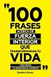 100 Frases Acerca De Fuerza Interior... - Bild 1