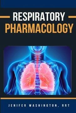Respiratory Pharmacology (eBook, ePUB) - Washington, Rrt