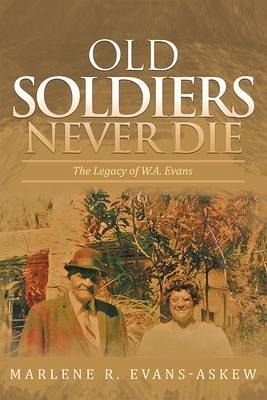 Old Soldiers Never Die (eBook, ePUB) Old Soldiers Never Die (eBook, ePUB)