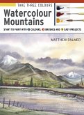 Take Three Colours: Watercolour Mountains (eBook, PDF)