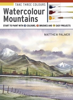 Cover Take Three Colours: Watercolour Mountains (eBook, PDF)