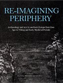 Re-imagining Periphery (eBook, ePUB) Re-imagining Periphery (eBook, ePUB)