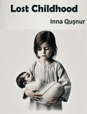 Lost Childhood (eBook, ePUB)