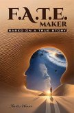 F.A.T.E. Maker (eBook, ePUB)