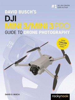 David Busch's DJI Mini 3/Mini 3 Pro Guide to Drone Photography (eBook, PDF) - Busch, David D.