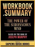 Workbook & Summary - The Power Of The Subconscious Mind - Based On The Book By Joseph Murphy (eBook, ePUB)