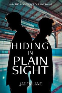 Hiding in Plain Sight (eBook, ePUB) - Jaden Lane