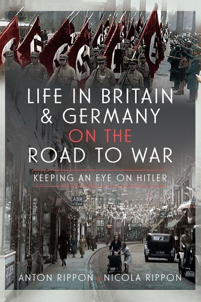 Life in Britain and Germany on the Road to War (eBook, ePUB)