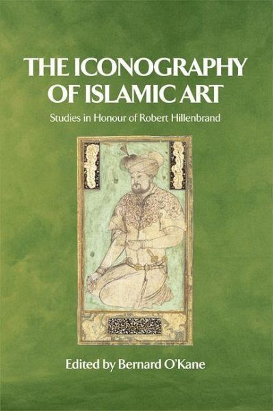 Iconography of Islamic Art (eBook, PDF)