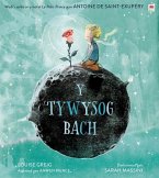 Tywysog Bach, Y / Little Prince, The (eBook, PDF) Tywysog Bach, Y / Little Prince, The (eBook, PDF)