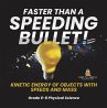 Faster than A Speeding Bullet! Kinetic... - Bild 1