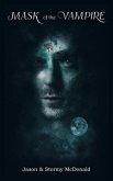 Mask of the Vampire (eBook, ePUB) Mask of the Vampire (eBook, ePUB)