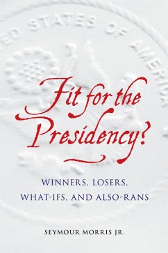 Cover Fit for the Presidency? (eBook, PDF)