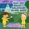 MAX AND MAUDE'S GALAPAGOS ISLAND QUEST... - Bild 1