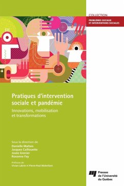 Pratiques d'intervention sociale et pandémie (eBook, ePUB) - Danielle Maltais, Maltais; Jacques Caillouette, Caillouette; Josee Grenier, Grenier; Roxanne Fay, Fay