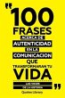100 Frases Acerca De Autenticidad En La... - Bild 1
