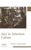 Jazz in American Culture (eBook, PDF) Jazz in American Culture (eBook, PDF)