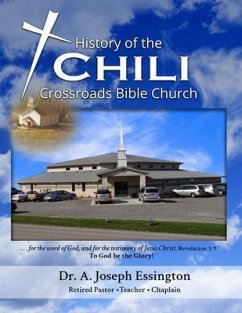 Cover A History of the Chili Crossroads Bible Church (eBook, ePUB)
